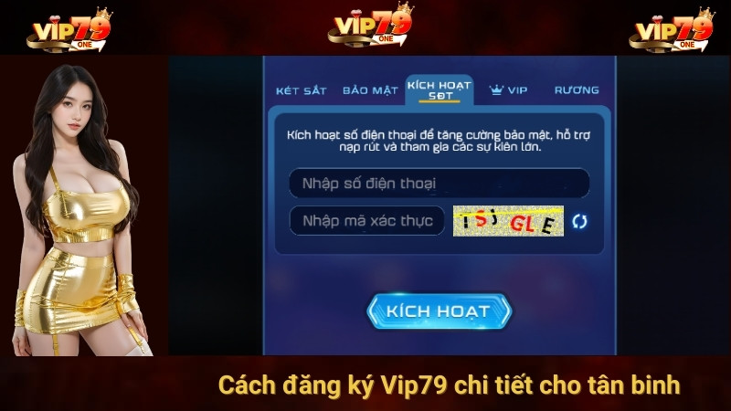 Cách đăng ký Vip79 chi tiết cho tân binh
