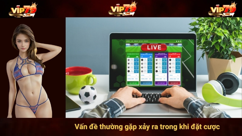Trách nhiệm của Vip79 one với các vấn đề thường gặp