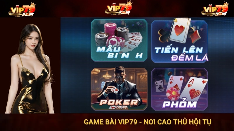 Game Bài Vip79 - Nơi Cao Thủ Hội Tụ 