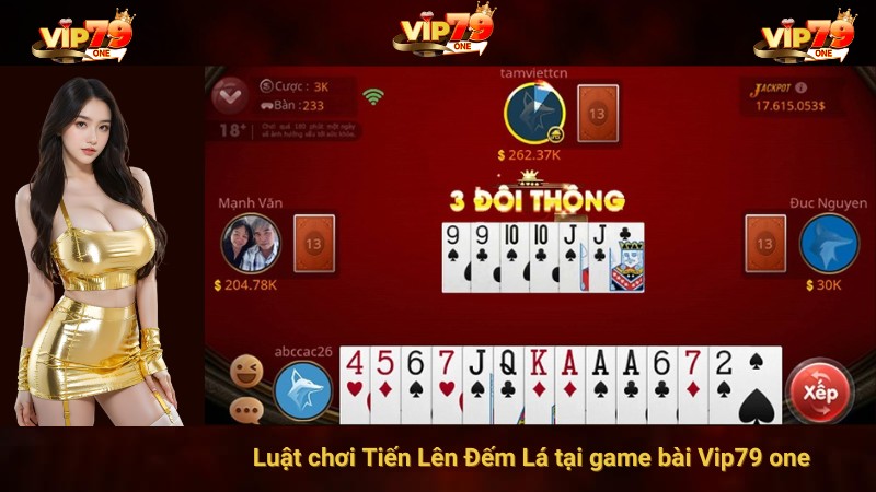 Luật chơi Tiến Lên Đếm Lá tại game bài Vip79 one 