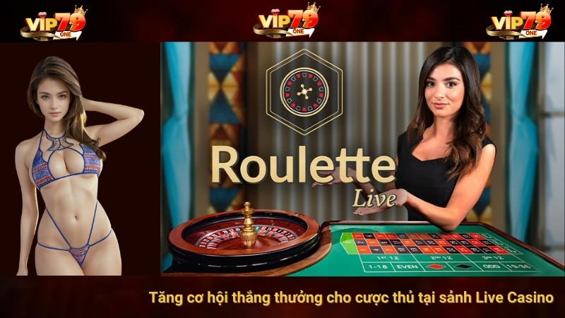 Tăng cơ hội thắng thưởng cho cược thủ