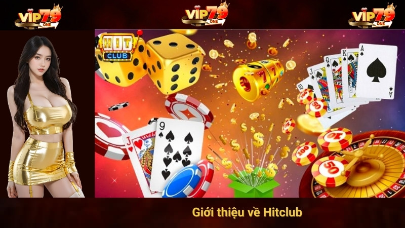 Giới thiệu về Hitclub