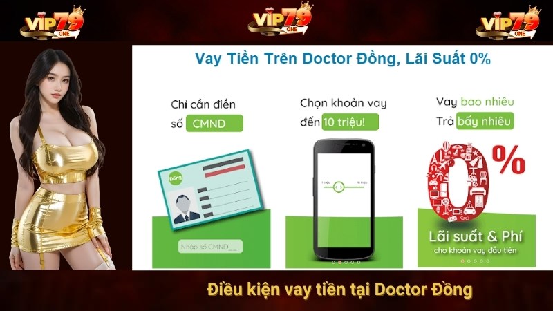 Điều kiện giải ngân hồ sơ Doctor Đồng