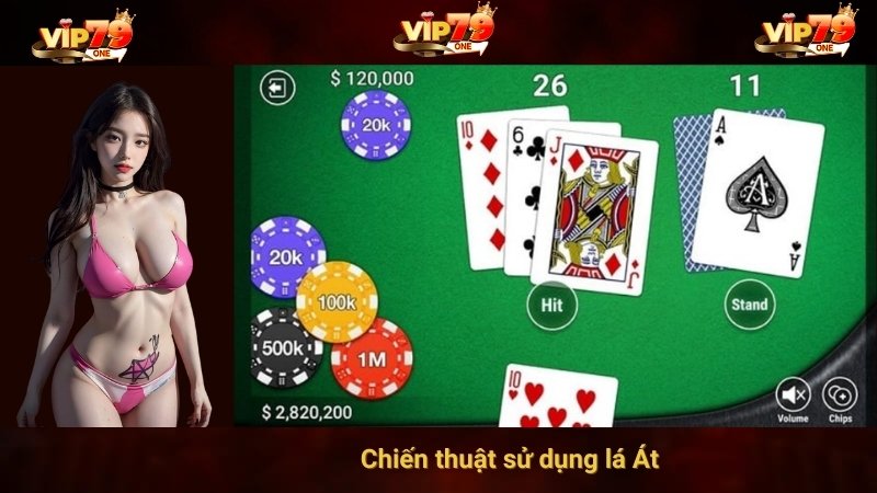Chiến thuật sử dụng lá Át