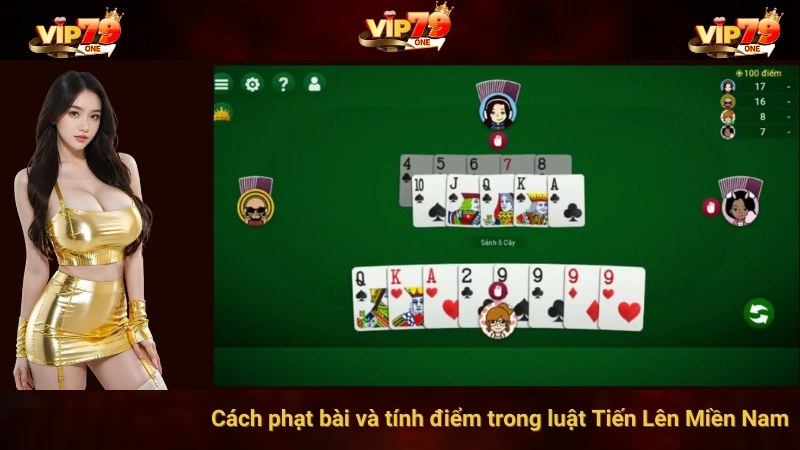 Cách phạt bài và tính điểm trong luật Tiến Lên Miền Nam