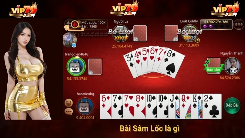 VIP79: Bài Sâm Lốc Là Gì? Kinh Nghiệm Chơi Hiệu Quả Của Cao Thủ 2 Bài Sâm Lốc là gì