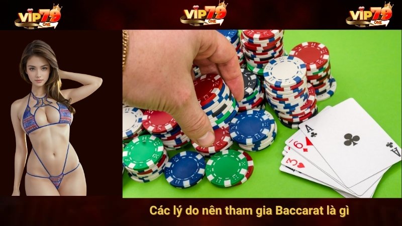 Baccarat Là Gì? Khám Phá Các Biến Thể Có Tại Game Bài VIP79 5 Các lý do nên tham gia Baccarat là gì