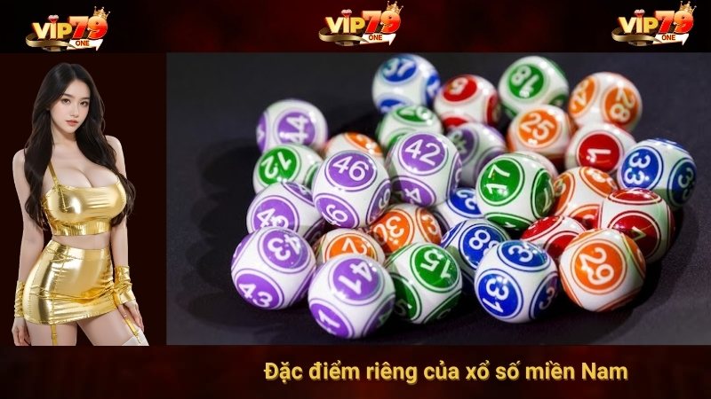 Đặc điểm riêng của xổ số miền Nam