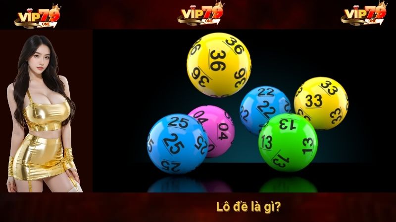 Lô đề là gì?